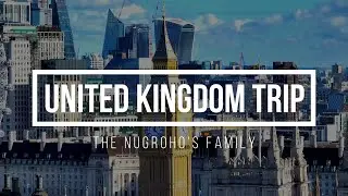 Our Family Trip to the United Kingdom 🇬🇧 | UK Adventure 2024 (part 1)