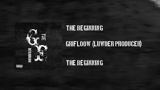 GriFloow - The Beginning (Luwder Producer) | The Beginning (Audio Oficial)