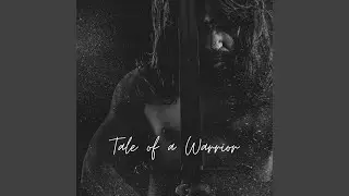 Tale of a Warrior (feat. Lena Arlid)