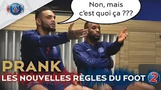 PRANK : LES NOUVELLES RÈGLES DU FOOT - PART 2