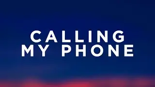 Lil Tjay, 6LACK - Calling My Phone (Lyrics)