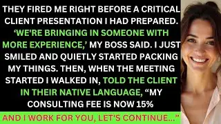 I Got Fired Right Before A Critical Client Presentation, But I Outsmarted Them All...
