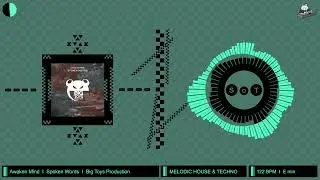 Awaken Mind - Spoken Words (Original Mix) [Melodic House & Techno] [Big Toys Production]