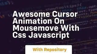 Awesome cursor animation on mousemove with css javascript