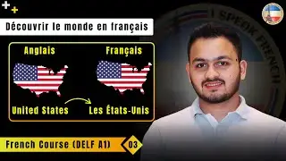 Lecture 3: D&eacute;couvrir le monde en fran&ccedil;ais | DELF A1 French Course | French 'N' You