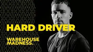 Hard Driver | WAREHOUSE MADNESS - The Kick Off