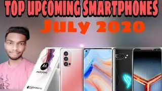 Top Upcoming Smartphones coming in july 2020!!!!!!!!!  techytalks , top smartphone series