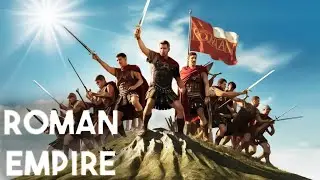 The HISTORY of The ROMAN EMPIRE