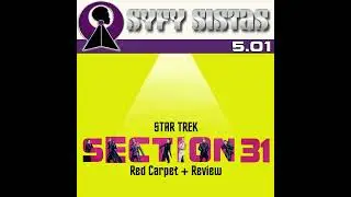 Star Trek Section 31: Red Carpet + Reviews