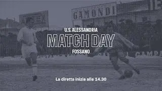 U.S. Alessandria - Fossano | 10° Giornata | Eccellenza