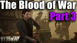 TASK GUIDE - [Ragman] - The Blood of War Part 3 - Escape from Tarkov