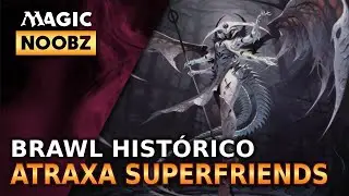 Fazendo super amigos! Atraxa Superfriends (Brawl Hist&oacute;rico, Arena)