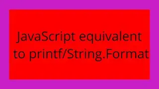 JavaScript equivalent to printf/String.Format