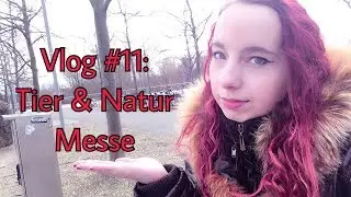 Vlog #12: Tier & Natur Messe - Rassekatzenausstellung und Hoppelh&auml;schen