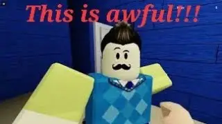 Playing Awful Hello Neighbor Remakes on Roblox (They&rsquo;re Really Bad)