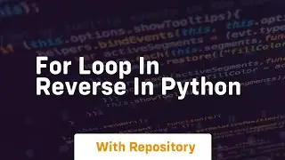 for loop in reverse in python