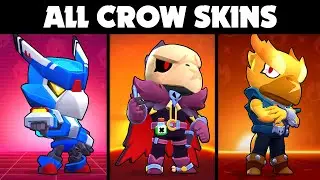 EVERY CROW SKIN | Brawl Stars Skin Spotlight