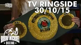 Barry Michael Presents - TV RINGSIDE - October 30th 2015 - Full Broadcast