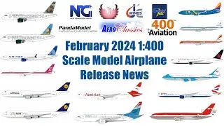 February 2024 1:400 Scale Model Airplane Release News | NG Models, Gemini Jets, JC Wings, Phoenix |