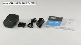TM-P20II / TM-P80II Series - From unpacking to power-on