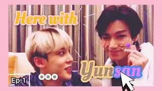 【Ateez|에이티즈】 Welcome to the Yunsan Vliveヽ(✿ﾟ▽ﾟ)ノ|Ep.1