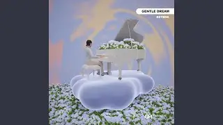 Gentle Dream