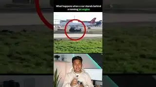 What Happens when a car stands behinds a running Jet Engine