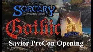 Savior PreCon Opening - Sorcery: Contested Realm Gothic