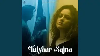 Taiyaar Sajna