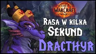 Rasa w kilka sekund - Dracthyr