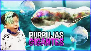HICE BUEBUJAS GIGANTES!