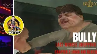 Last Minute Shopping #13 | Chapter 2: Rich Kid Blues | Bully PS2 Mobile Gameplay | 101VENOMYT