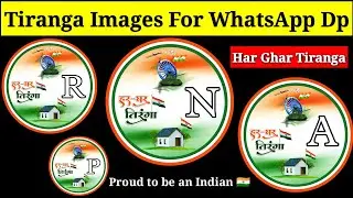 Indian Flag A to Z Download For Dp | Tiranga Name Letters For Status Dp | Independence Day Dp Images