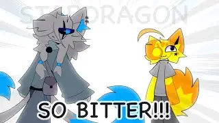 So Bitter!! | StarDragon Lore | Animation Meme