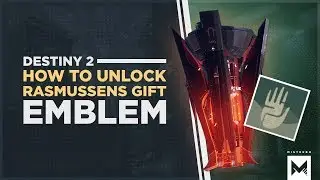 Destiny 2: Forsaken - How To Unlock The Rasmussen's Gift Emblem In The Volundr Forge | Black Armory