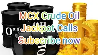 MCX commodity Crude Oil Intraday Jackpot paid Calls tips daily #mcxintradaystrategy