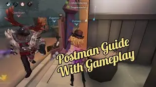 Postman Guide and Situations #identityv