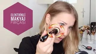 ELEKTRIKLI Makyaj Fırçası Deniyorum | Ebru Bicer