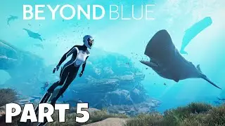 Beyond Blue Part 5 Into the darkness