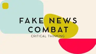 Fake News Combat- How to be like a fact checker when evaluating online information