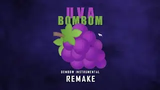Rochy RD - UVA 🍇 BOMBOM | DEMBOW INSTRUMENTAL REMAKE ⚡️