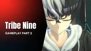 [Cobain Game] Sedikit Berbeda dengan Demo - Tribe Nine Gameplay Part 2