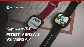 PRODUCT BATTLE FITBIT VERSA 3 VS VERSA 4