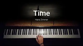 Hans Zimmer - Time (Inception Piano Cover)