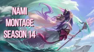 Nami Montage | Riding the Wave to Victory | Season 14 [League of Legends]