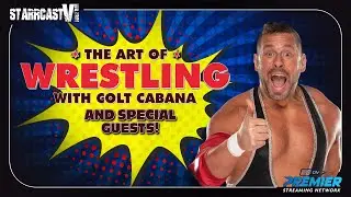 Starrcast VI: The Art of Wrestling with Colt Cabana