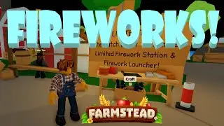 Roblox-FARMSTEAD-Fireworks!