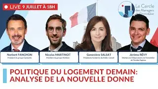 Politique du logement demain : analyse de la nouvelle donne
