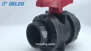 DELCO Manual UPVC Double Union Ball Valves #ManualValves #BallValves