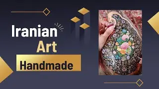 Preserving Heritage: Carpentry and Handicrafts in Iran
